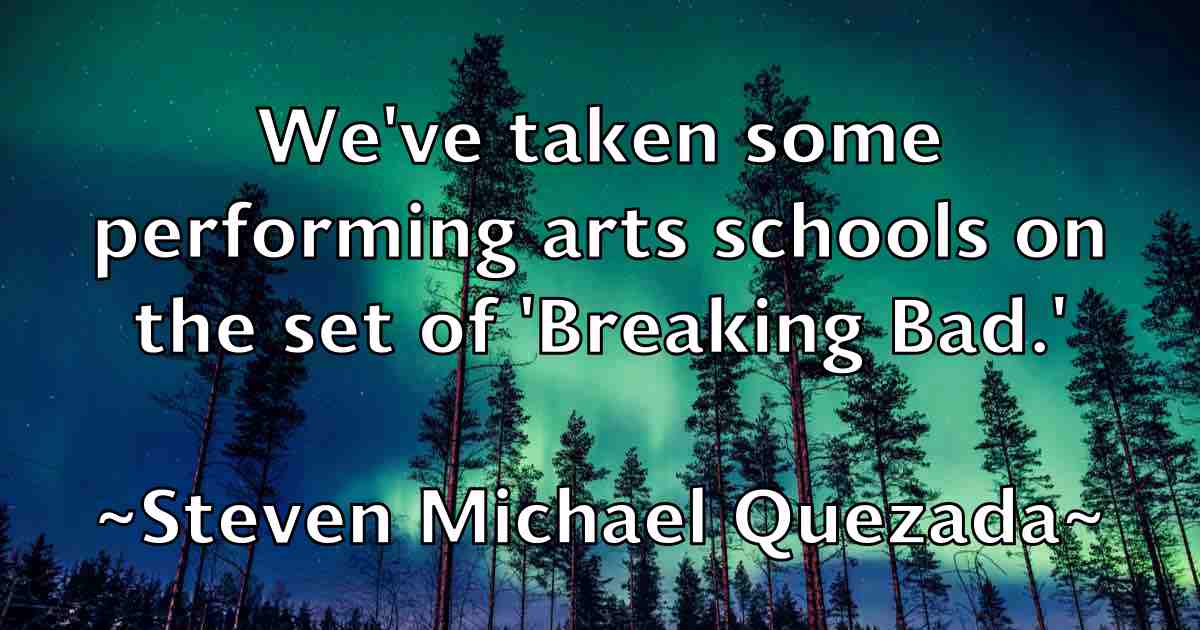 /images/quoteimage/steven-michael-quezada-fb-782733.jpg