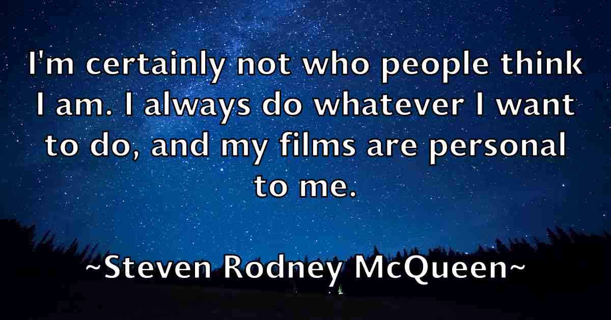 /images/quoteimage/steven-rodney-mcqueen-fb-783048.jpg