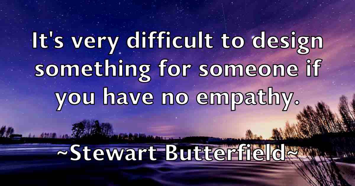 /images/quoteimage/stewart-butterfield-fb-784104.jpg