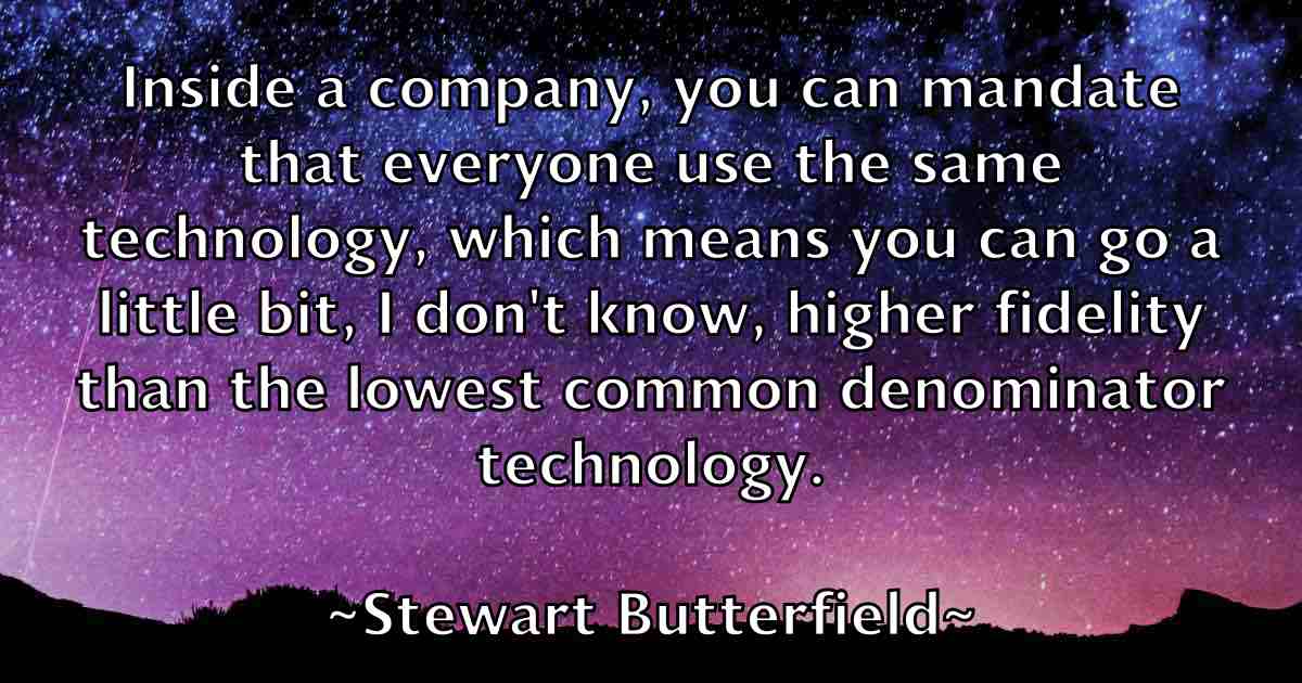 /images/quoteimage/stewart-butterfield-fb-784133.jpg