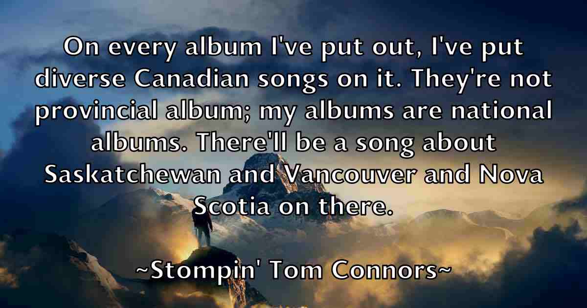 /images/quoteimage/stompin-tom-connors-fb-784591.jpg