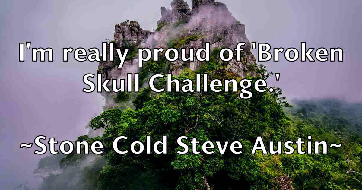 /images/quoteimage/stone-cold-steve-austin-fb-784592.jpg