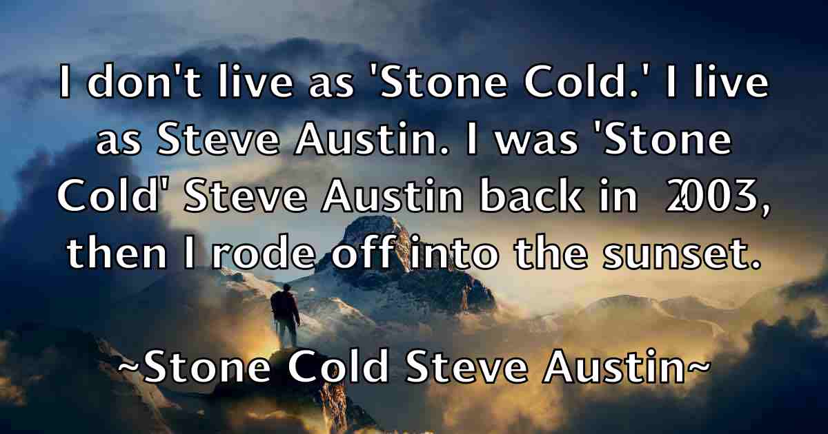 /images/quoteimage/stone-cold-steve-austin-fb-784624.jpg