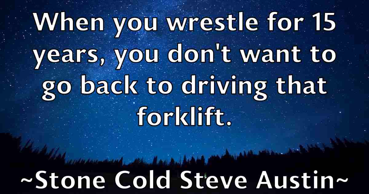 /images/quoteimage/stone-cold-steve-austin-fb-784637.jpg