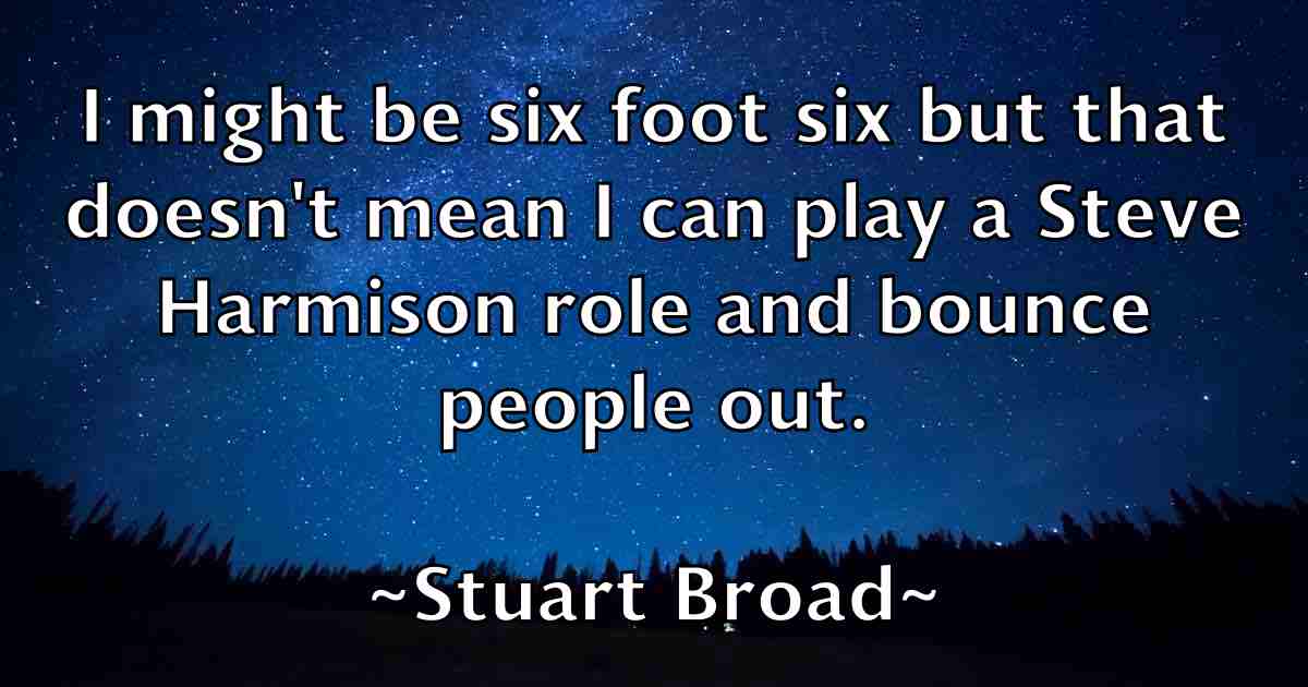 /images/quoteimage/stuart-broad-fb-785021.jpg