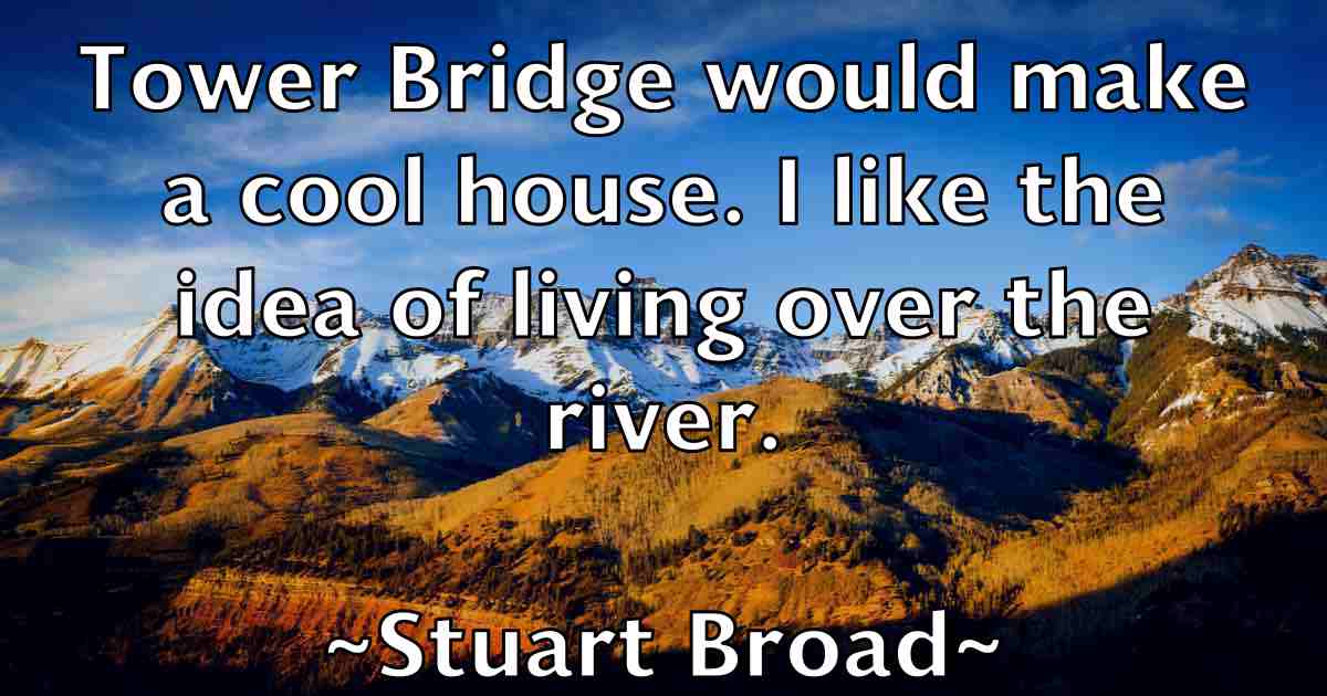 /images/quoteimage/stuart-broad-fb-785023.jpg