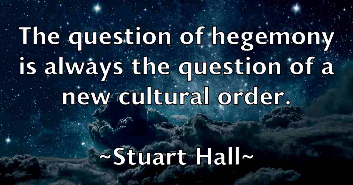 /images/quoteimage/stuart-hall-fb-785126.jpg