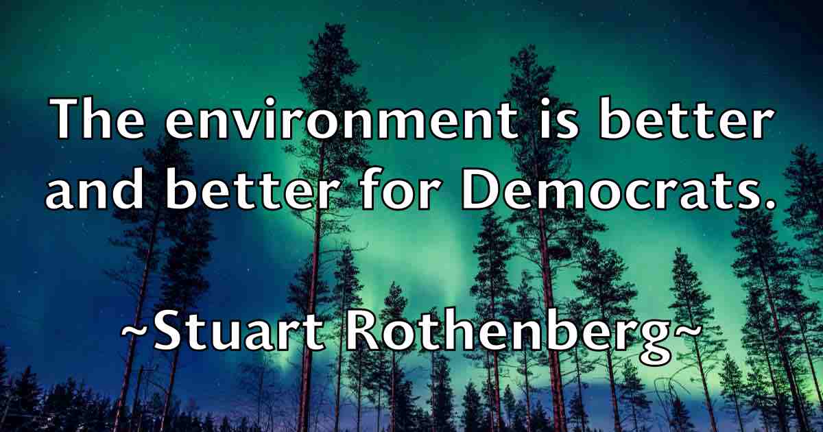 /images/quoteimage/stuart-rothenberg-fb-785205.jpg