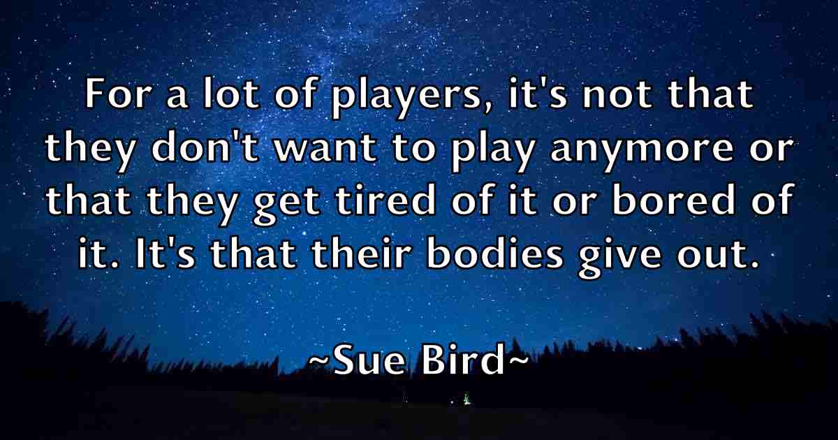 /images/quoteimage/sue-bird-fb-785762.jpg