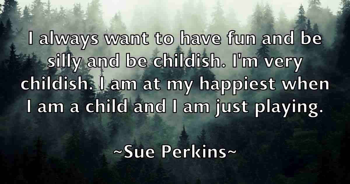 /images/quoteimage/sue-perkins-fb-786036.jpg