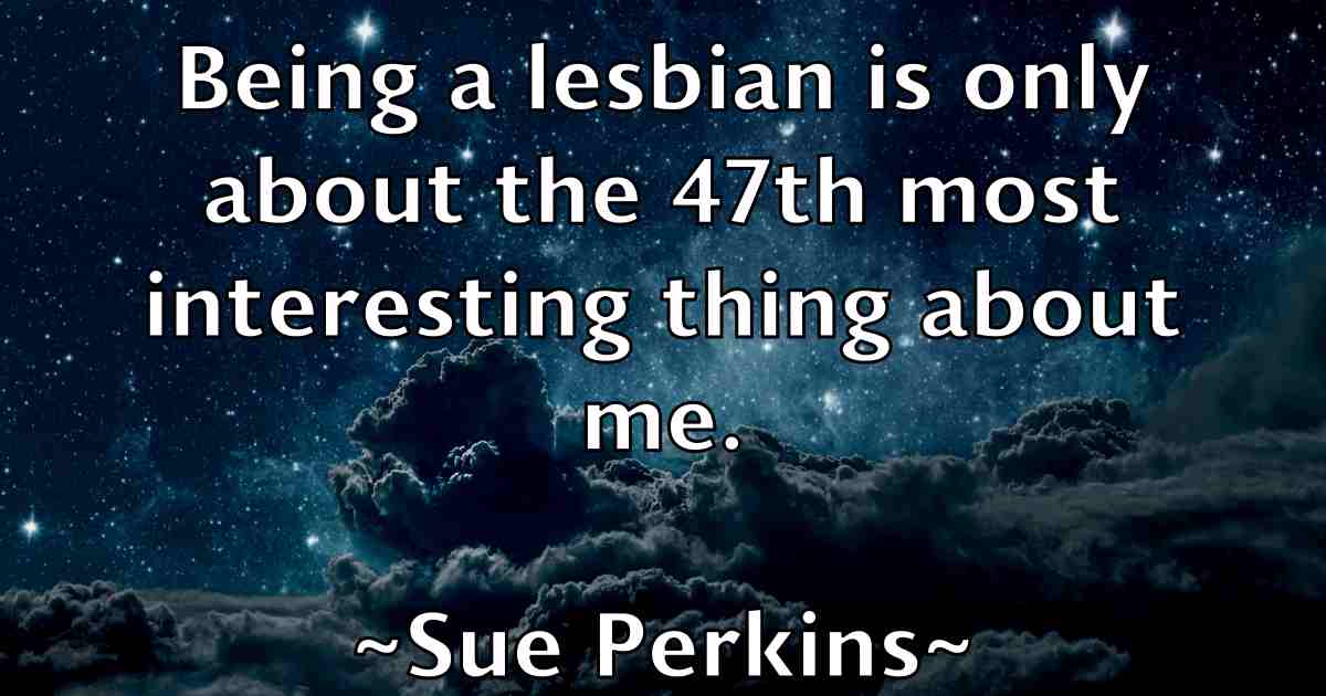 /images/quoteimage/sue-perkins-fb-786039.jpg