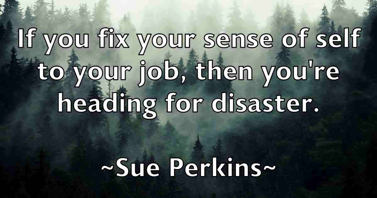 /images/quoteimage/sue-perkins-fb-786046.jpg