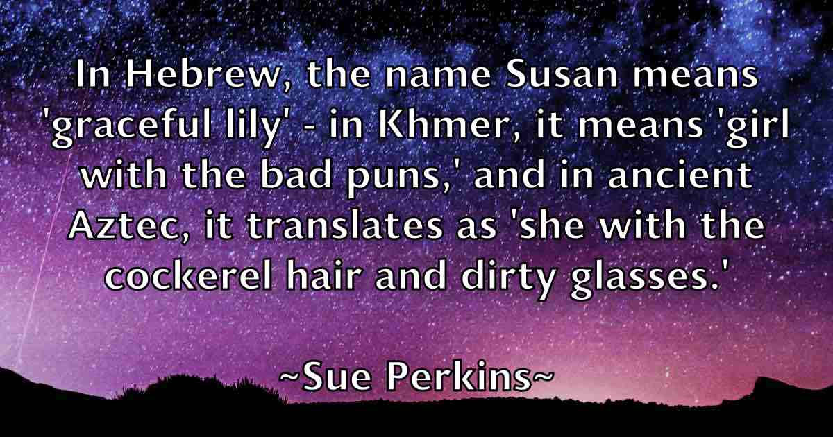 /images/quoteimage/sue-perkins-fb-786052.jpg