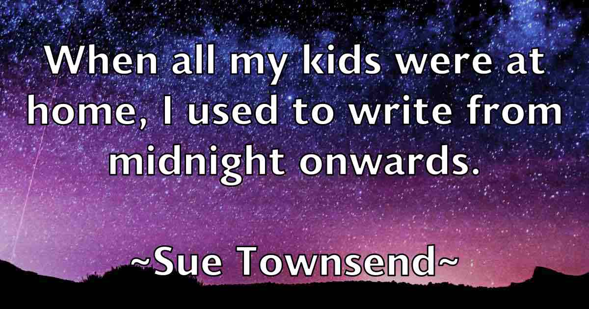 /images/quoteimage/sue-townsend-fb-786164.jpg