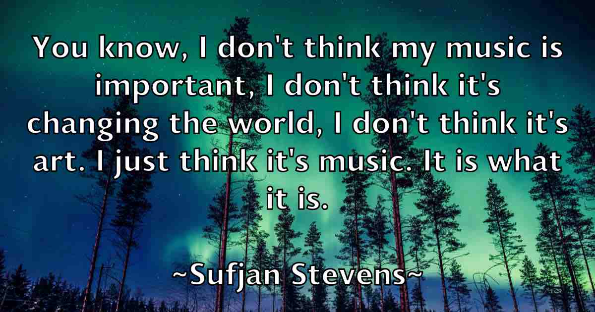 /images/quoteimage/sufjan-stevens-fb-786249.jpg