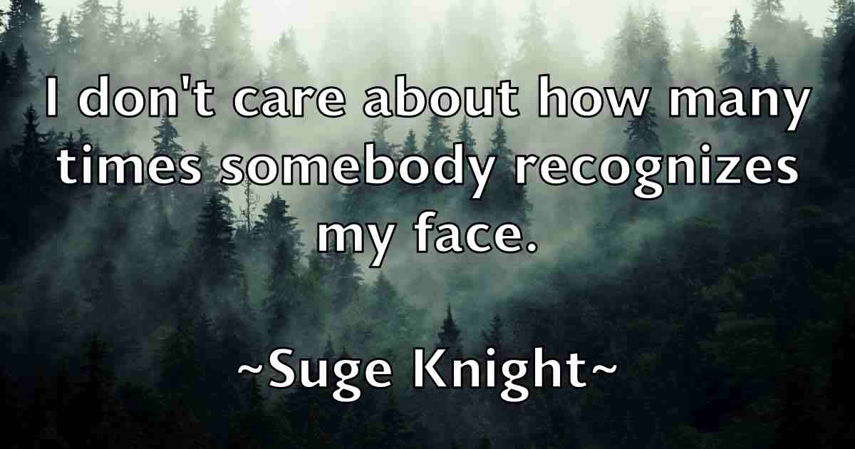 /images/quoteimage/suge-knight-fb-786450.jpg