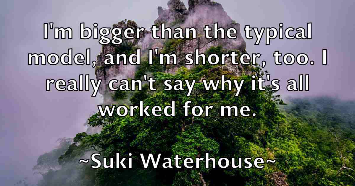 /images/quoteimage/suki-waterhouse-fb-786661.jpg
