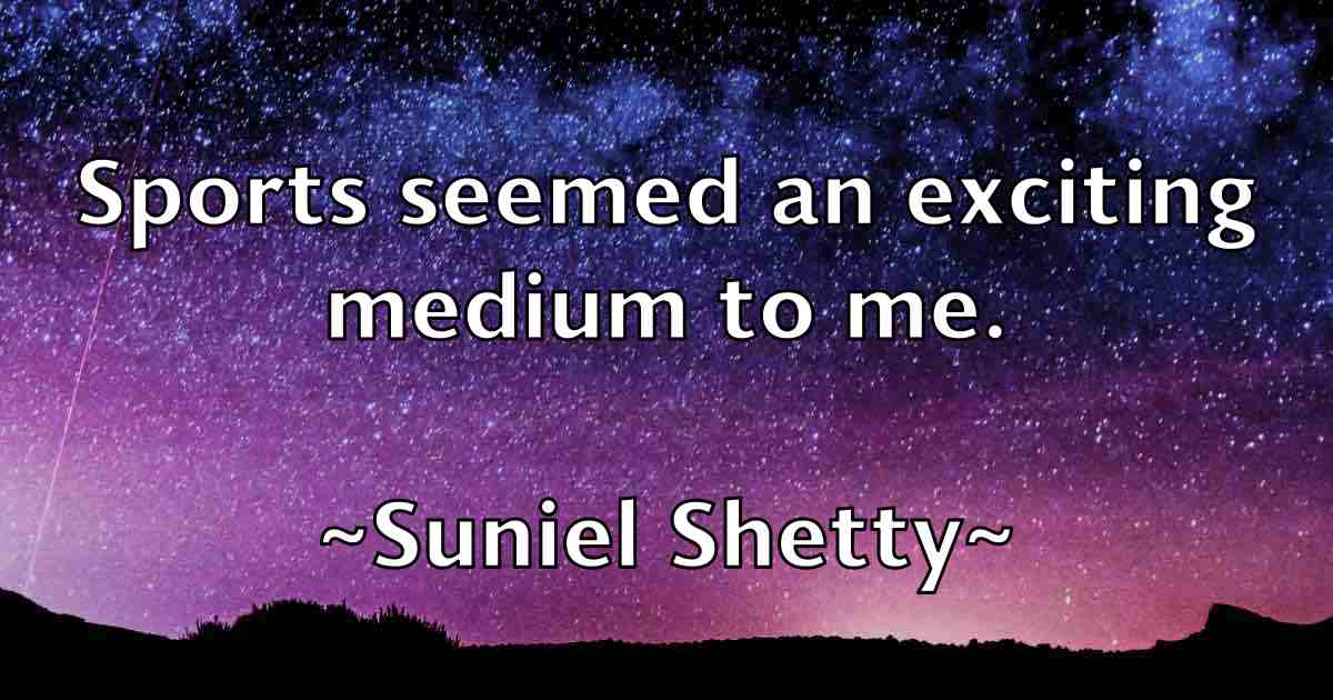 /images/quoteimage/suniel-shetty-fb-787286.jpg