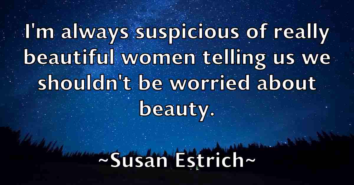 /images/quoteimage/susan-estrich-fb-788079.jpg