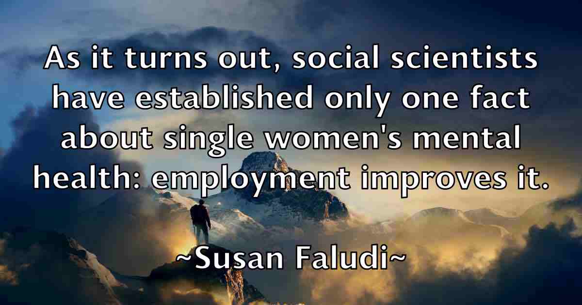 /images/quoteimage/susan-faludi-fb-788106.jpg