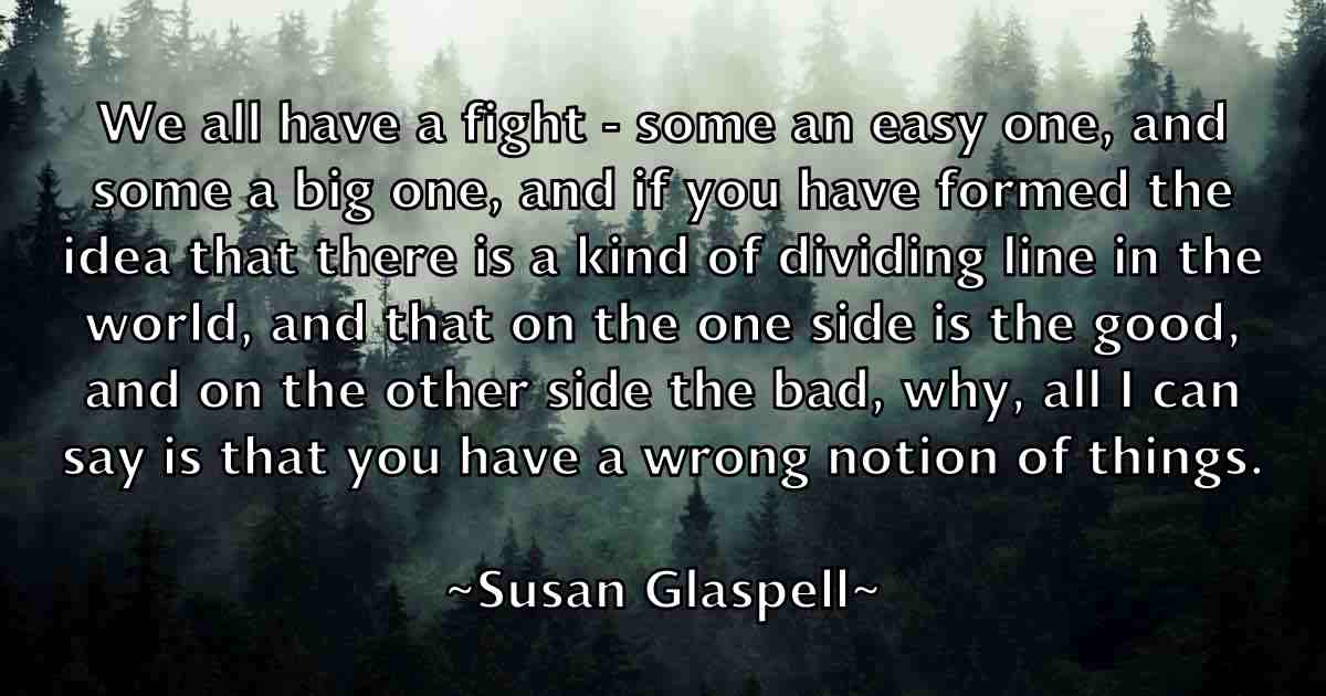 /images/quoteimage/susan-glaspell-fb-788191.jpg