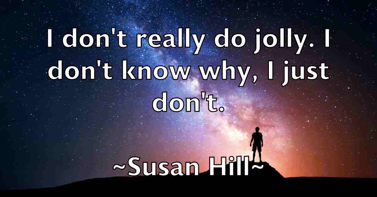 /images/quoteimage/susan-hill-fb-788241.jpg