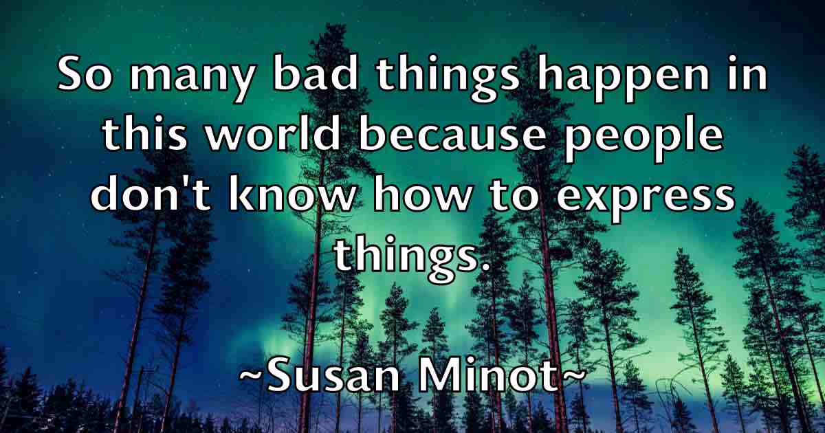 /images/quoteimage/susan-minot-fb-788401.jpg
