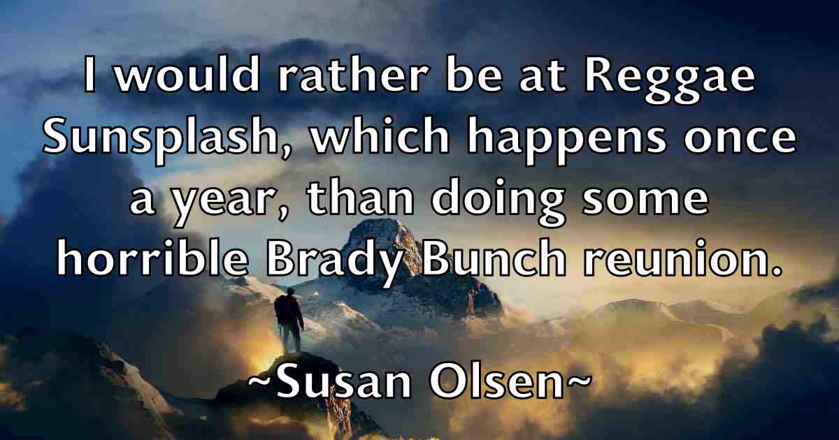 /images/quoteimage/susan-olsen-fb-788449.jpg