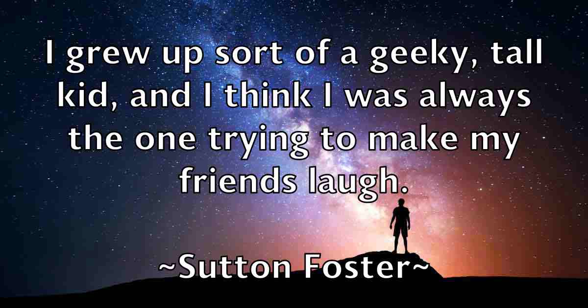 /images/quoteimage/sutton-foster-fb-789872.jpg