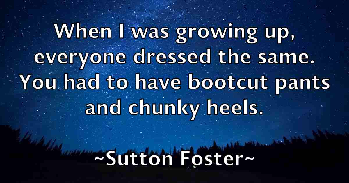 /images/quoteimage/sutton-foster-fb-789892.jpg