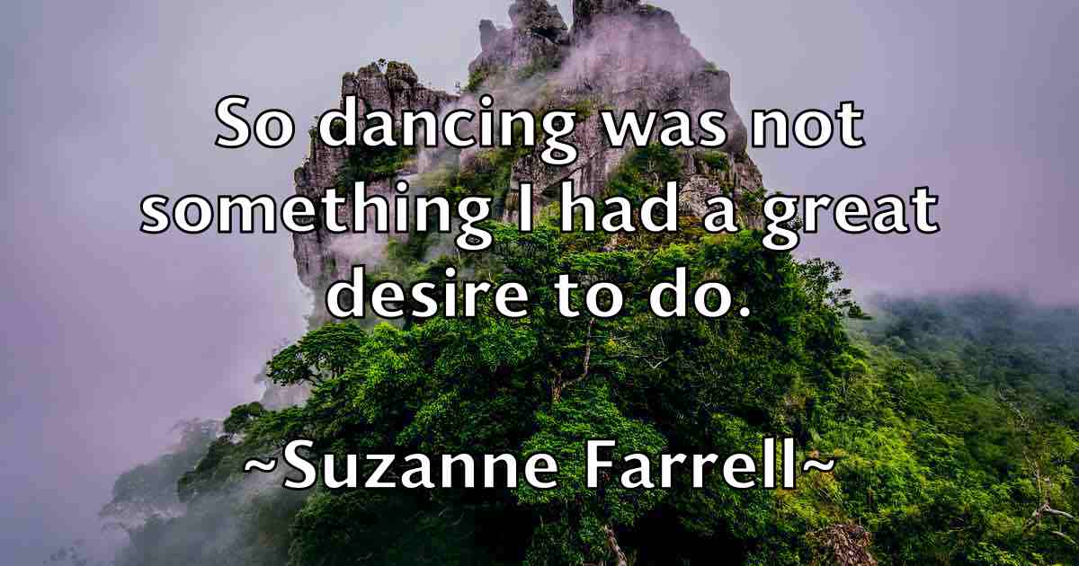 /images/quoteimage/suzanne-farrell-fb-790069.jpg