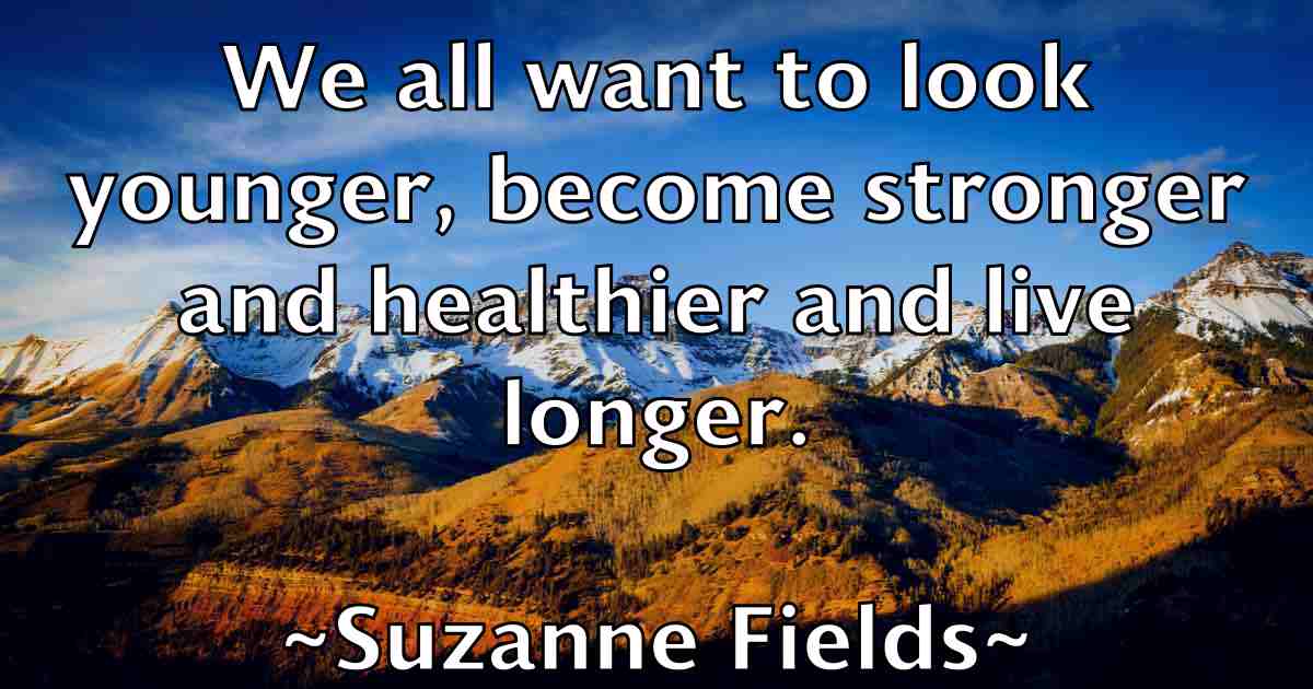 /images/quoteimage/suzanne-fields-fb-790097.jpg