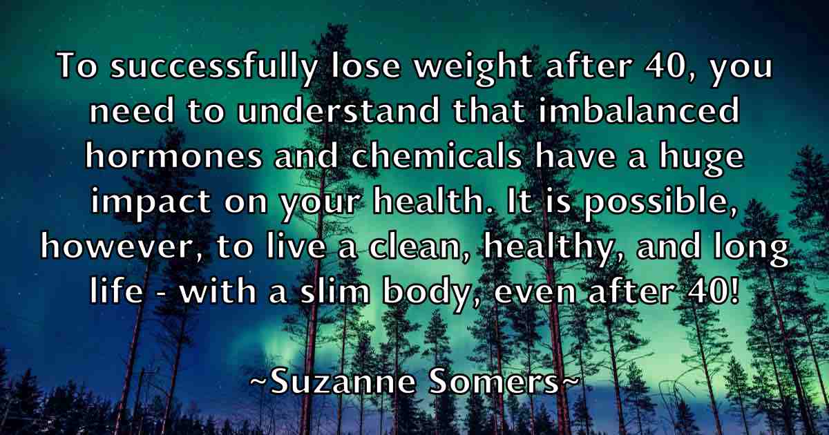 /images/quoteimage/suzanne-somers-fb-790180.jpg