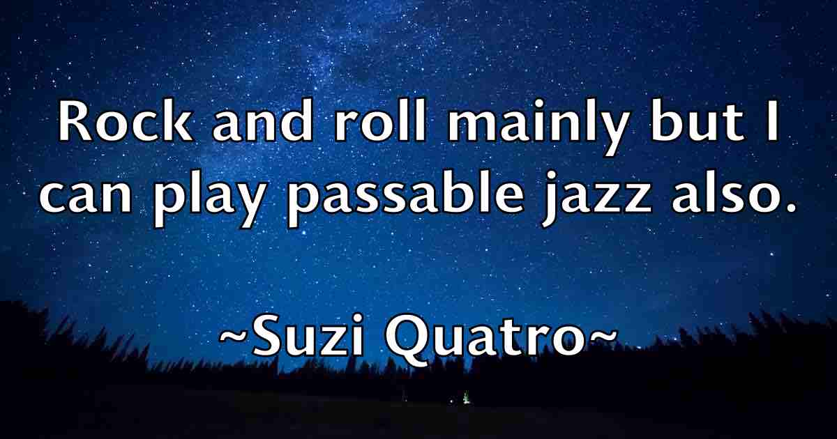 /images/quoteimage/suzi-quatro-fb-790441.jpg