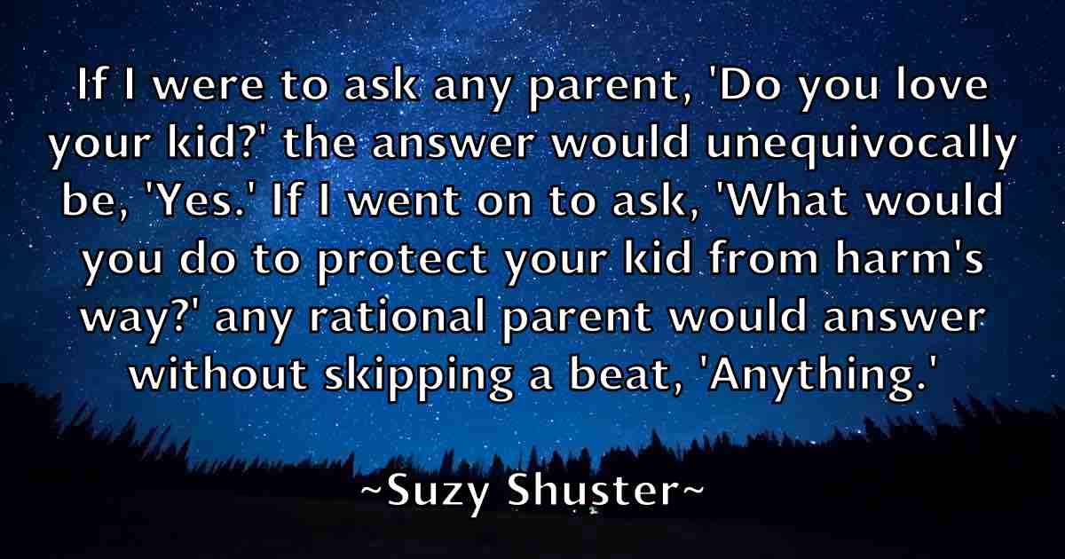 /images/quoteimage/suzy-shuster-fb-790660.jpg
