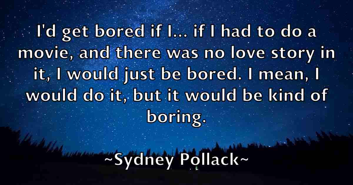 /images/quoteimage/sydney-pollack-fb-791199.jpg