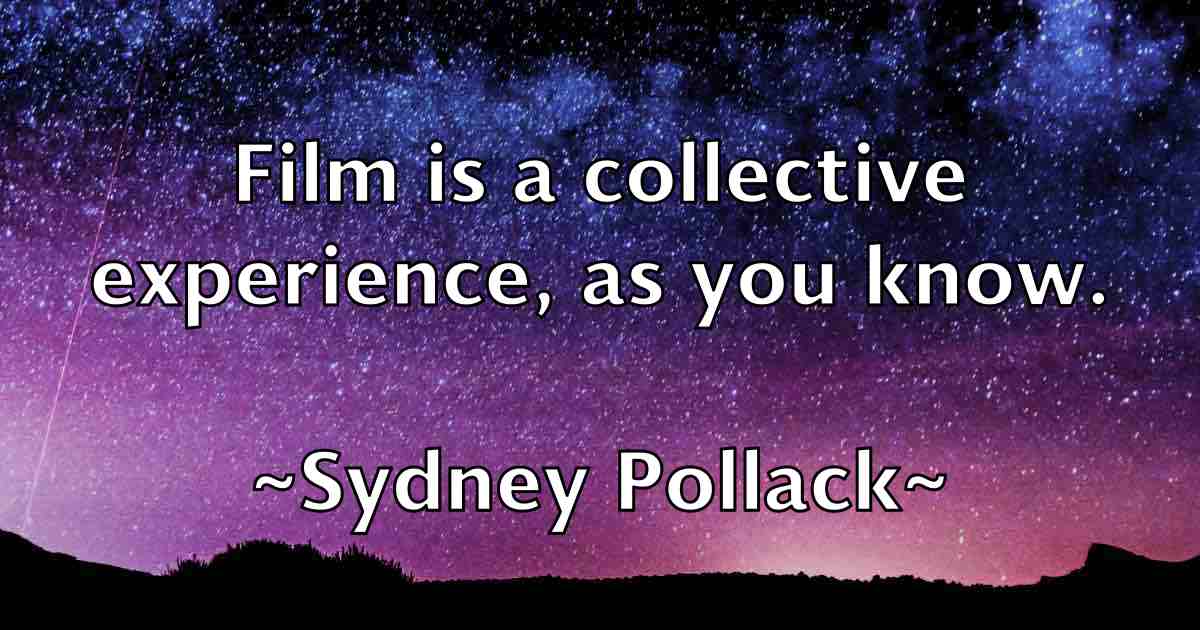 /images/quoteimage/sydney-pollack-fb-791205.jpg