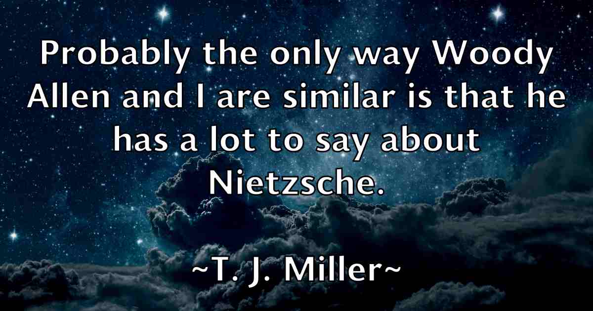 /images/quoteimage/t-j-miller-fb-792553.jpg
