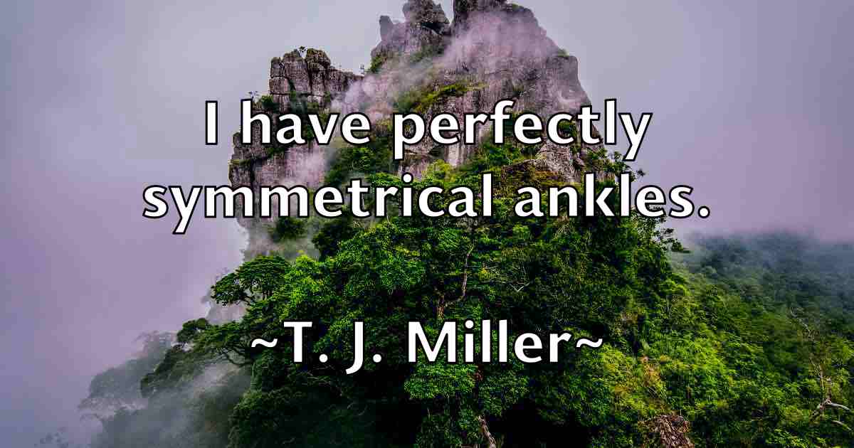 /images/quoteimage/t-j-miller-fb-792561.jpg