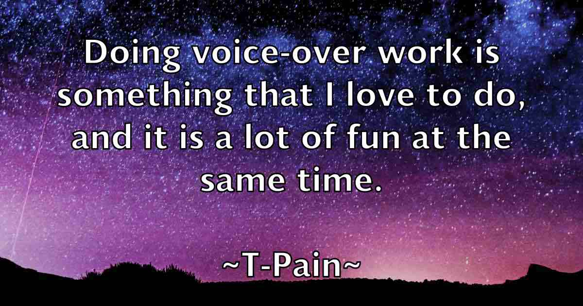 /images/quoteimage/t-pain-fb-792276.jpg