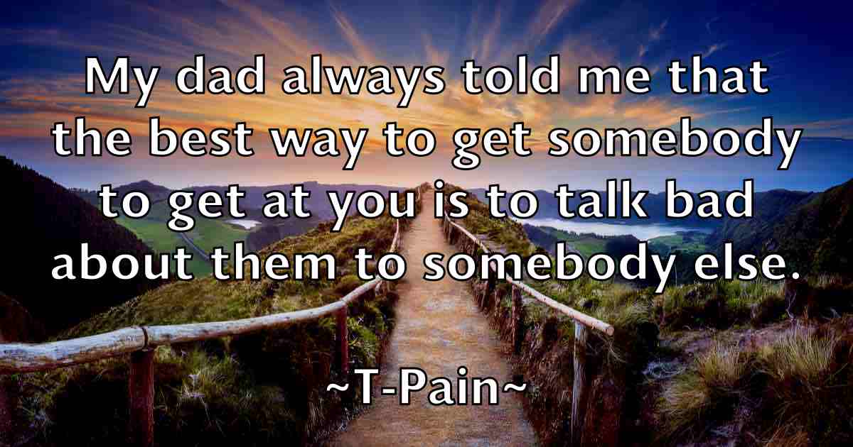 /images/quoteimage/t-pain-fb-792305.jpg