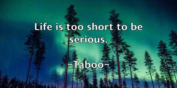 /images/quoteimage/taboo-taboo-793361.jpg