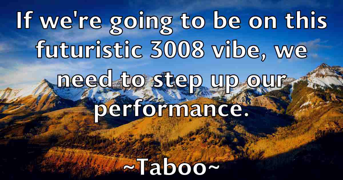 /images/quoteimage/taboo-taboo-fb-793347.jpg