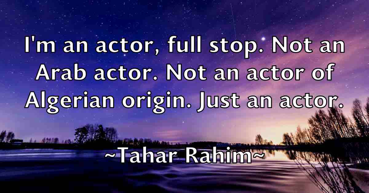 /images/quoteimage/tahar-rahim-fb-793849.jpg