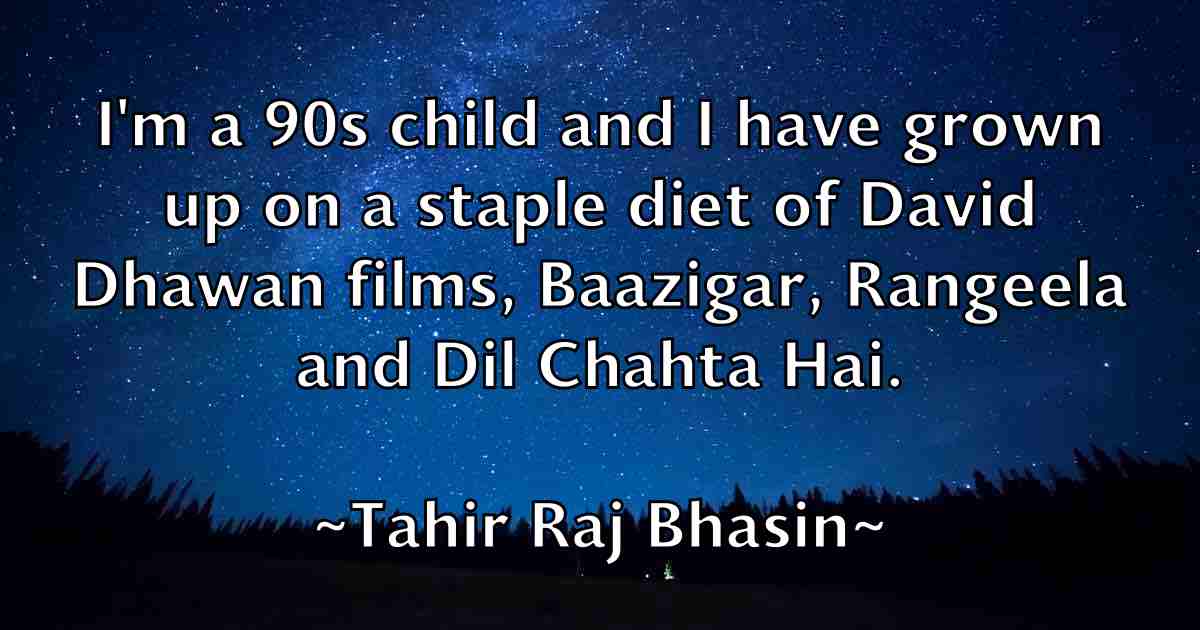/images/quoteimage/tahir-raj-bhasin-fb-793884.jpg