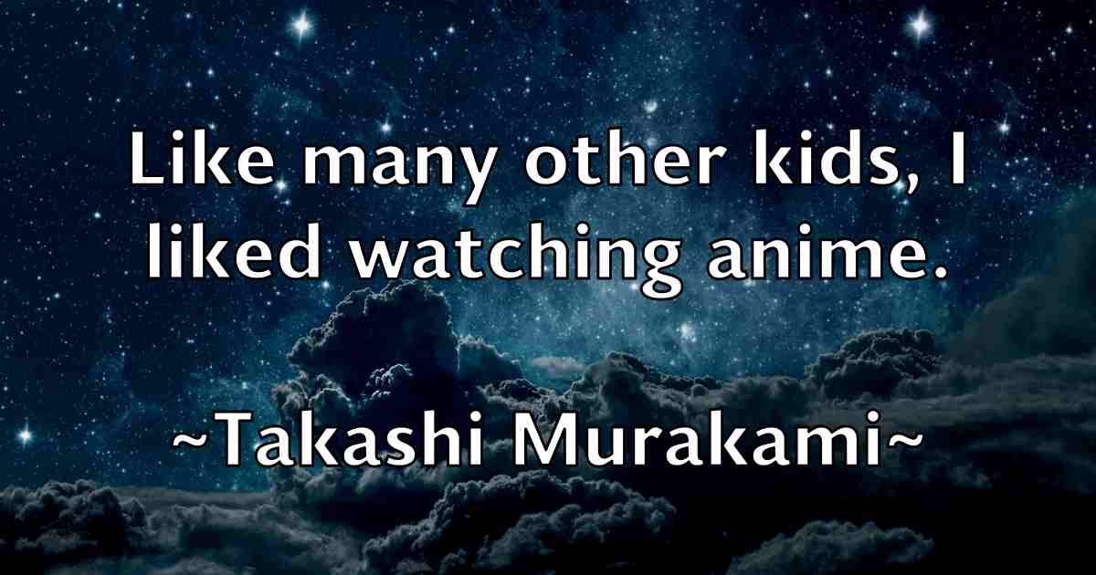 /images/quoteimage/takashi-murakami-fb-794344.jpg