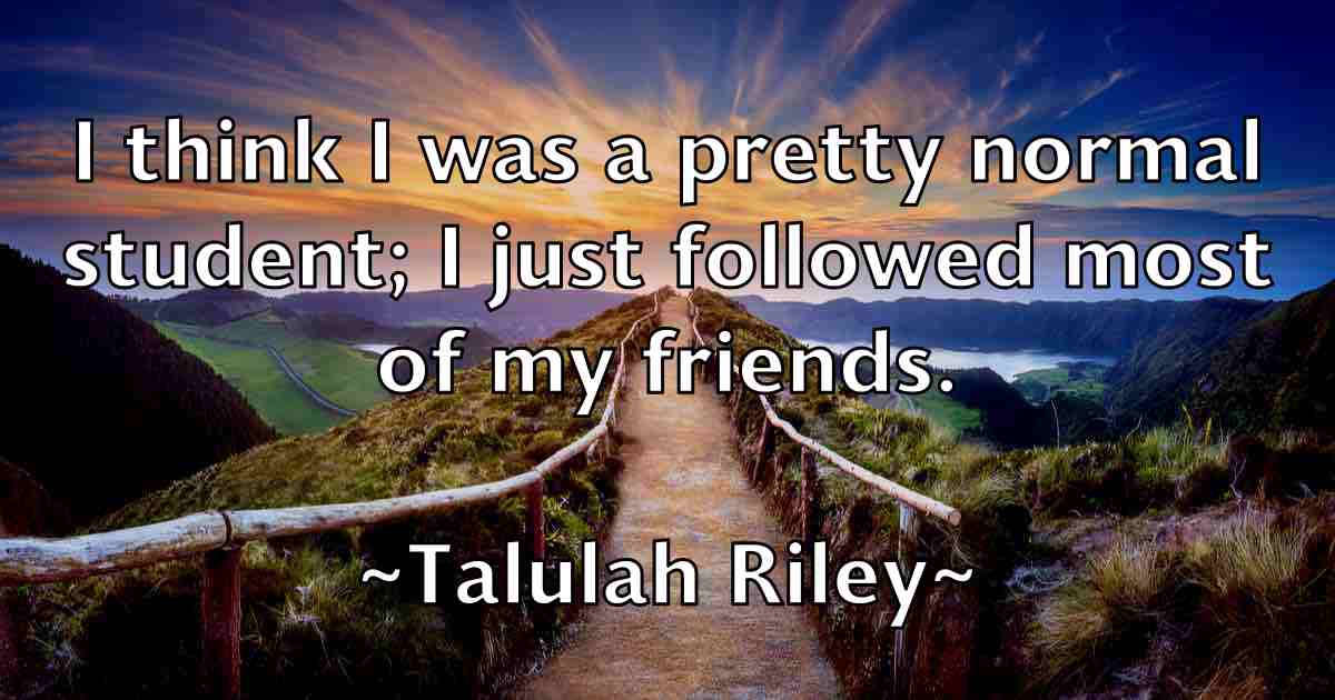 /images/quoteimage/talulah-riley-fb-794622.jpg