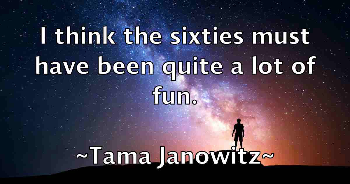 /images/quoteimage/tama-janowitz-fb-794630.jpg