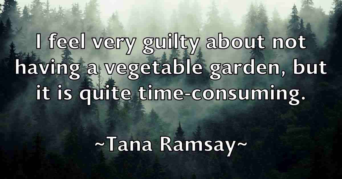 /images/quoteimage/tana-ramsay-fb-795905.jpg