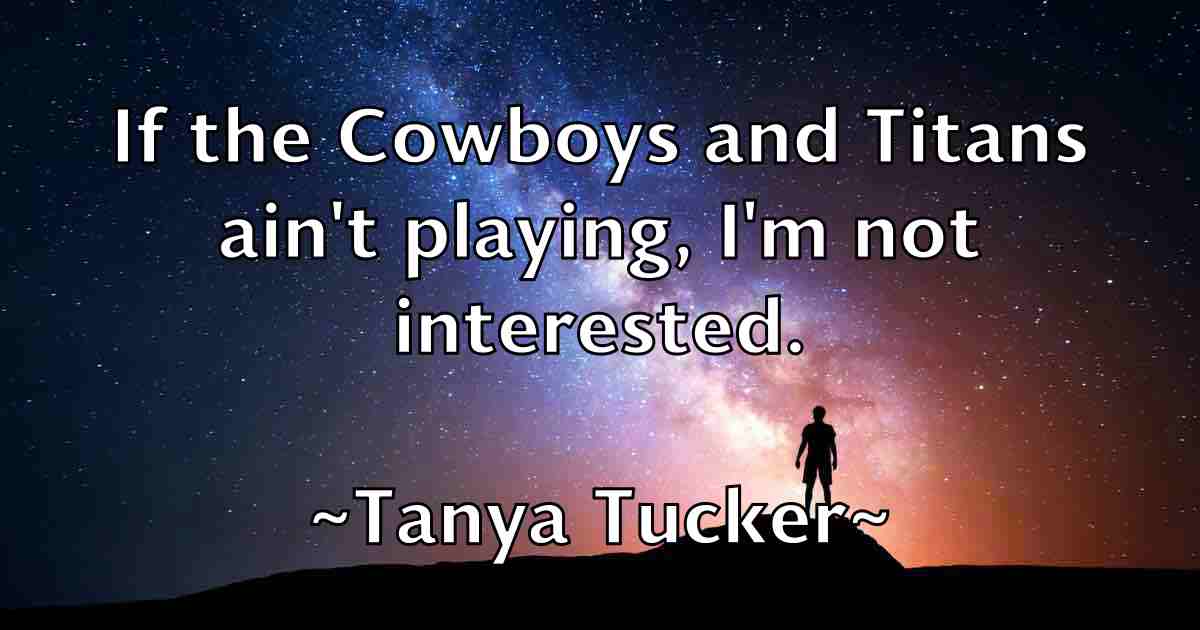 /images/quoteimage/tanya-tucker-fb-796178.jpg